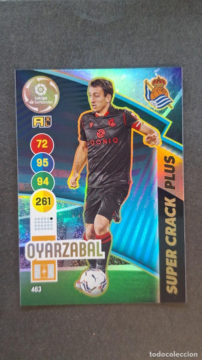 Cromos de f&uacute;tbol: L1 OYARZABAL REAL SOCIEDAD 463 SUPER CRACK PLUS PANINI ADRENALYN XL 2020 2021 20 21