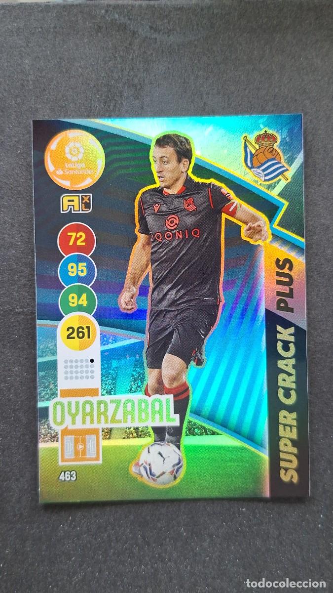 Cromos de f&uacute;tbol: L1 OYARZABAL REAL SOCIEDAD 463 SUPER CRACK PLUS PANINI ADRENALYN XL 2020 2021 20 21