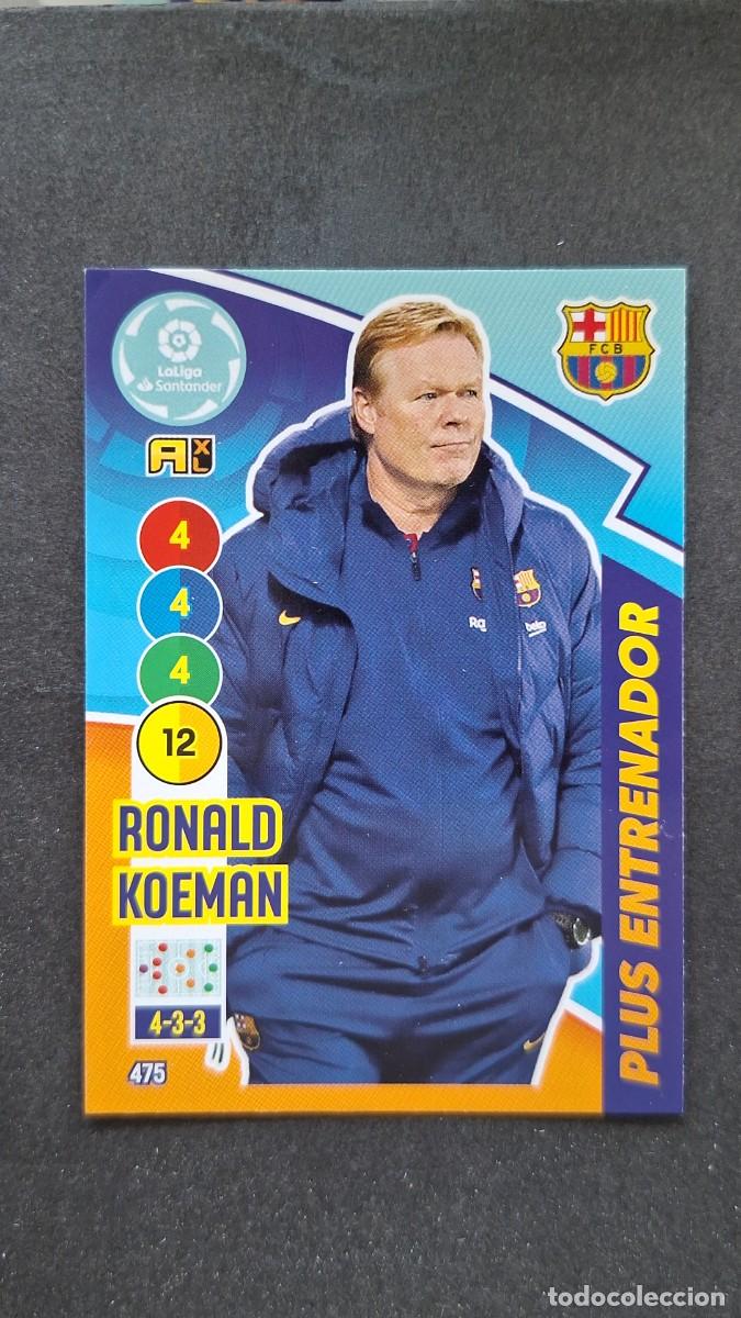 Cromos de f&uacute;tbol: L1 RONALD KOEMAN F. C. BARCELONA PLUS ENTRENADOR 475 PANINI ADRENALYN XL 2020 2021 20 21