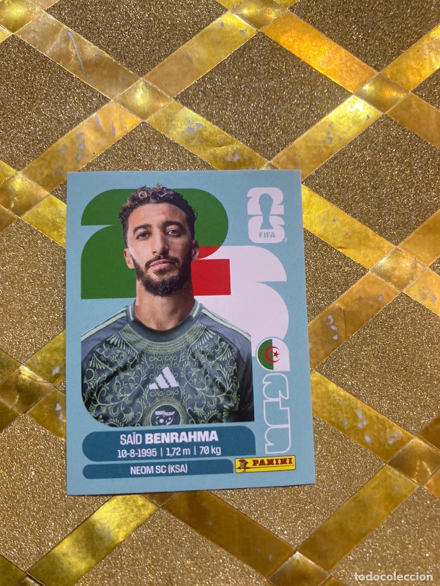 Cromos de f&uacute;tbol: CROMO DE F&Uacute;TBOL NUMERO ALG 16 SAID BENRAHMA ARGELIA MUNDIAL 2026 MEXICO-EEUU-CANADA PANINI !