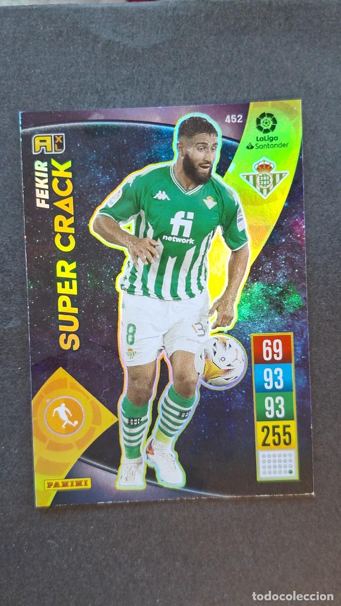 Cromos de f&uacute;tbol: L1 FEKIR REAL BETIS BALOMPIE 452 SUPER CRACK PANINI ADRENALYN XL 2021 2022 21 22