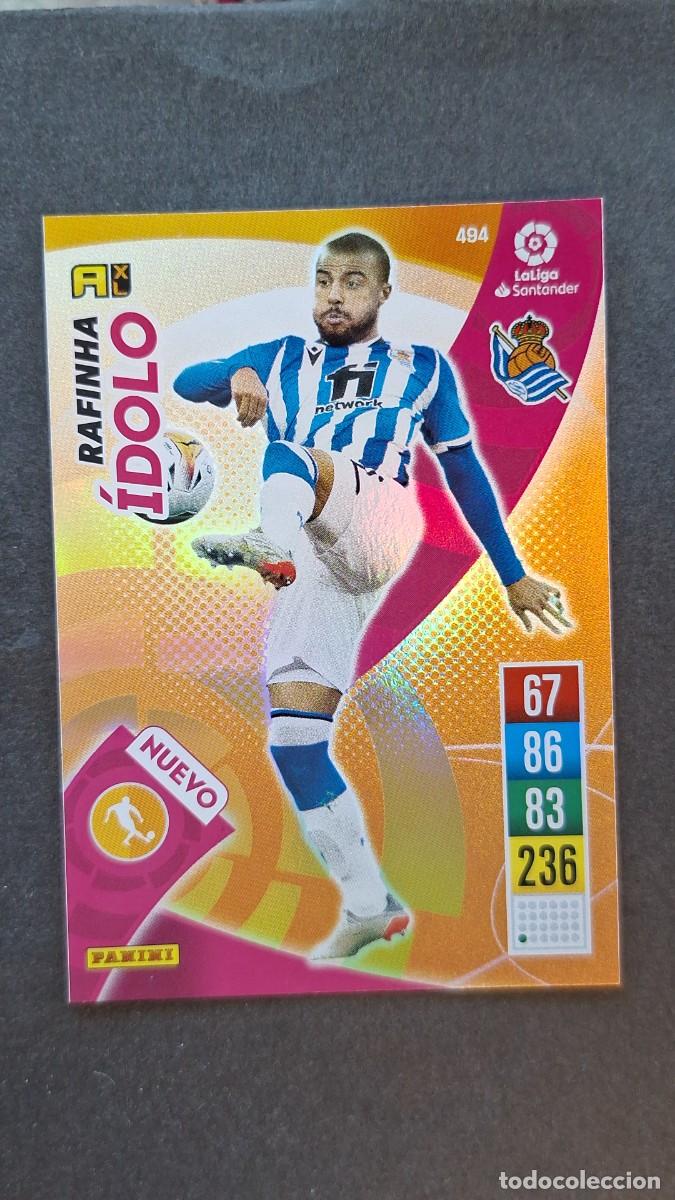 Cromos de f&uacute;tbol: L1 RAFINHA REAL SOCIEDAD 494 NUEVO IDOLO PANINI ADRENALYN XL 2021 2022 21 22