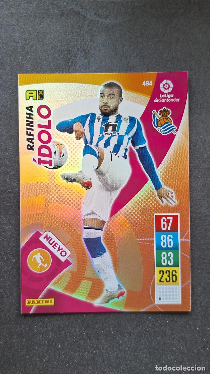 Cromos de f&uacute;tbol: L1 RAFINHA REAL SOCIEDAD 494 NUEVO IDOLO PANINI ADRENALYN XL 2021 2022 21 22