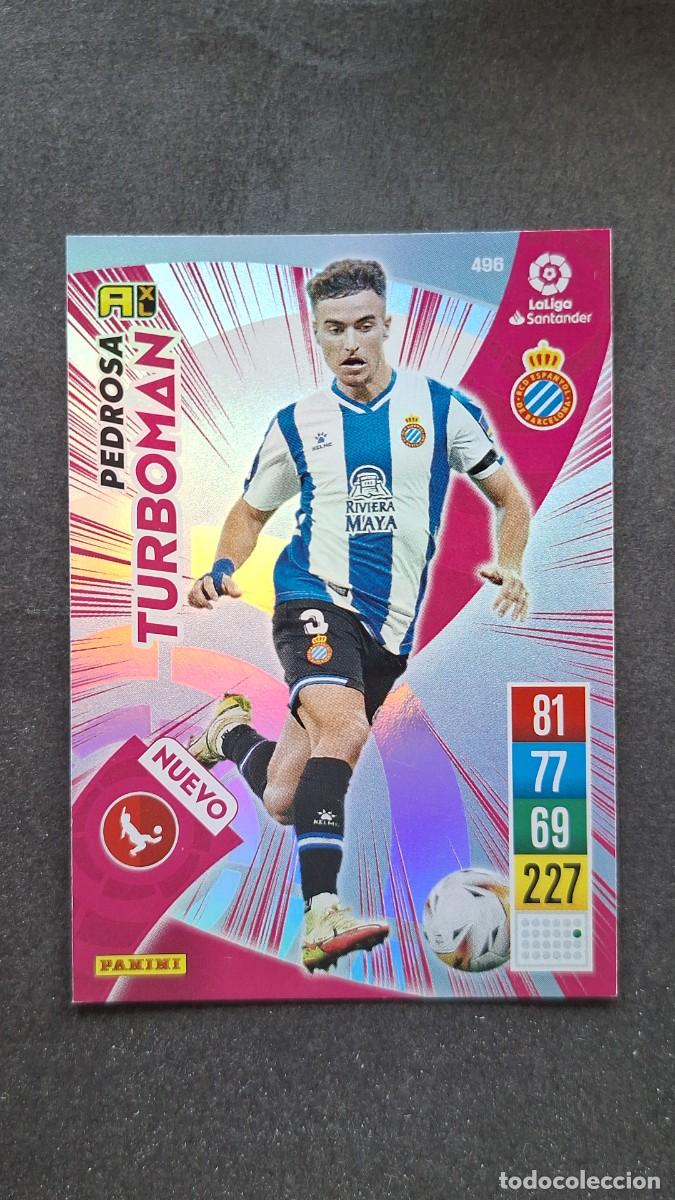 Cromos de Futebol: L1 PEDROSA R. C. D. ESPA&Ntilde;OL 496 NUEVO TURBOMAN PANINI ADRENALYN XL 2021 2022 21 22