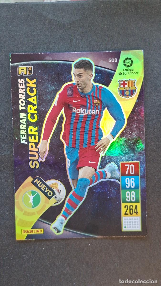 Cromos de f&uacute;tbol: L1 FERRAN TORRES F. C. BARCELONA 508 NUEVO SUPER CRACK PANINI ADRENALYN XL 2021 2022 21 22