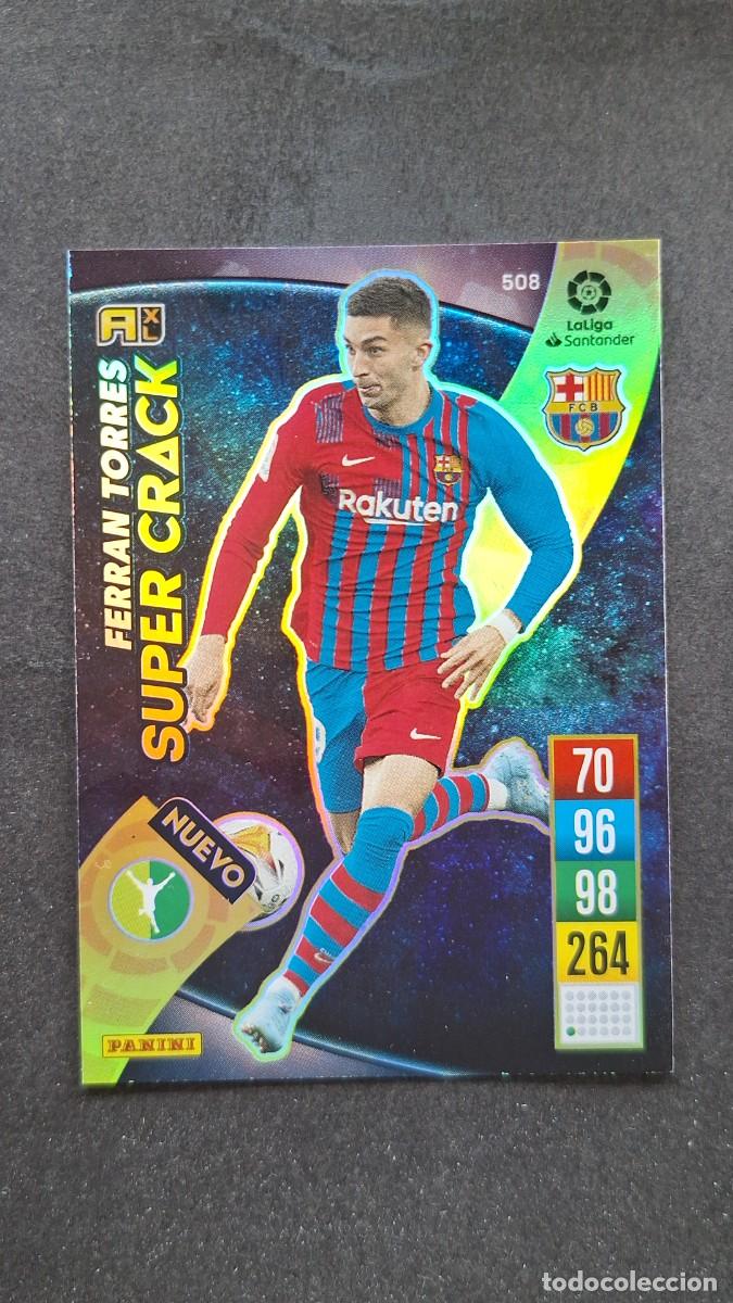 Cromos de f&uacute;tbol: L1 FERRAN TORRES F. C. BARCELONA 508 NUEVO SUPER CRACK PANINI ADRENALYN XL 2021 2022 21 22