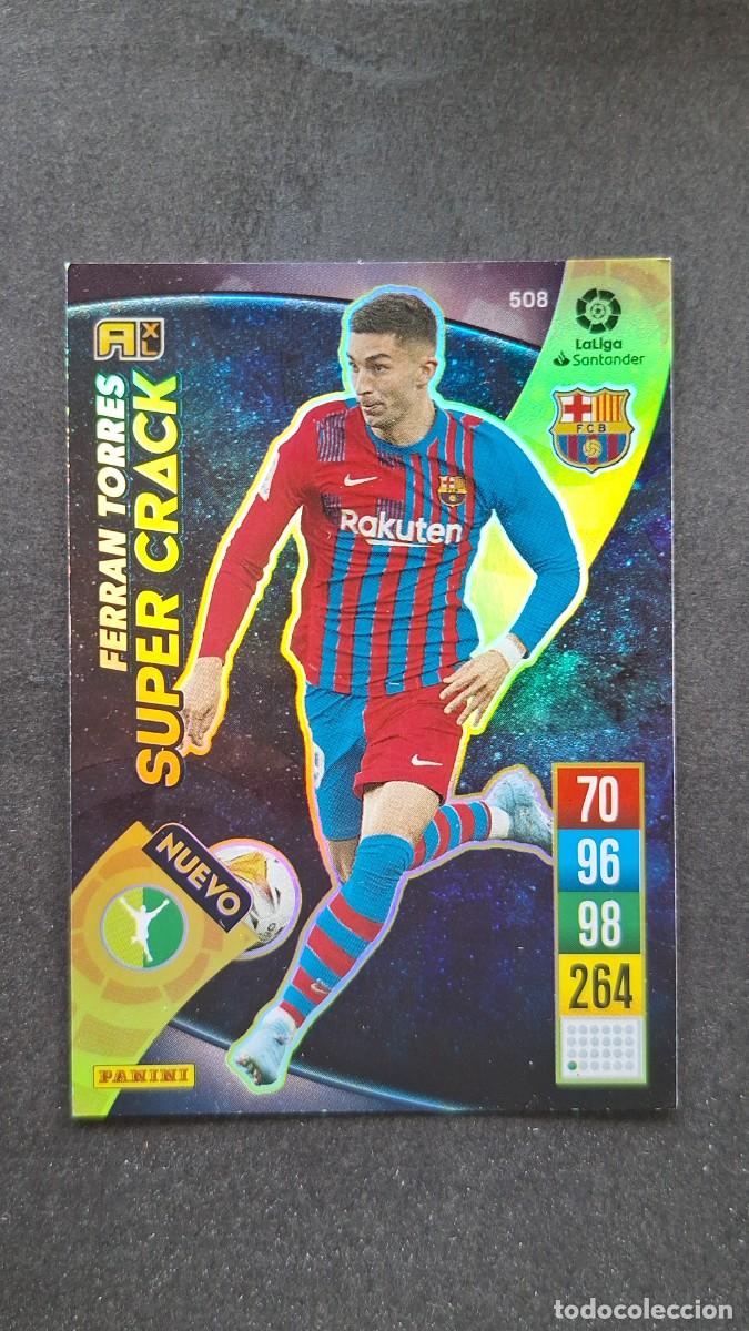 Cromos de f&uacute;tbol: L1 FERRAN TORRES F. C. BARCELONA 508 NUEVO SUPER CRACK PANINI ADRENALYN XL 2021 2022 21 22
