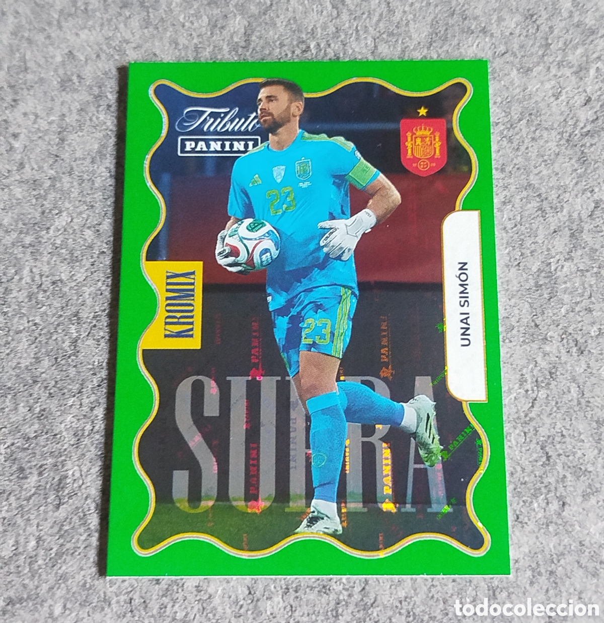 Fu&szlig;ball-Sticker: KROMIX SUPRA GREEN UNAI SIMON KV71 PANINI TRIBUTO SELECC. ESPA&Ntilde;OLA ESPA&Ntilde;A CROMO CARD MUNDIAL 2026
