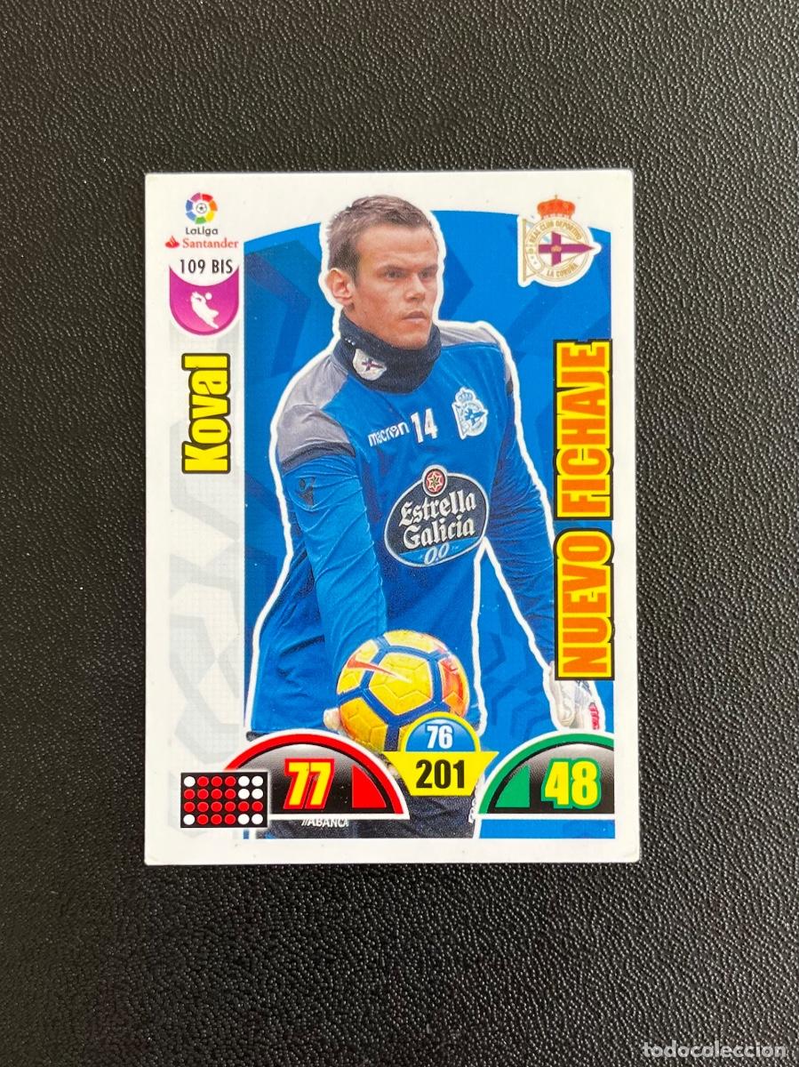 Cromos de f&uacute;tbol: 109 BIS KOVAL DEPORTIVO A CORU&Ntilde;A DEPOR ADRENALYN 2017 2018 CROMO PANINI LA LIGA SANTANDER 17 18