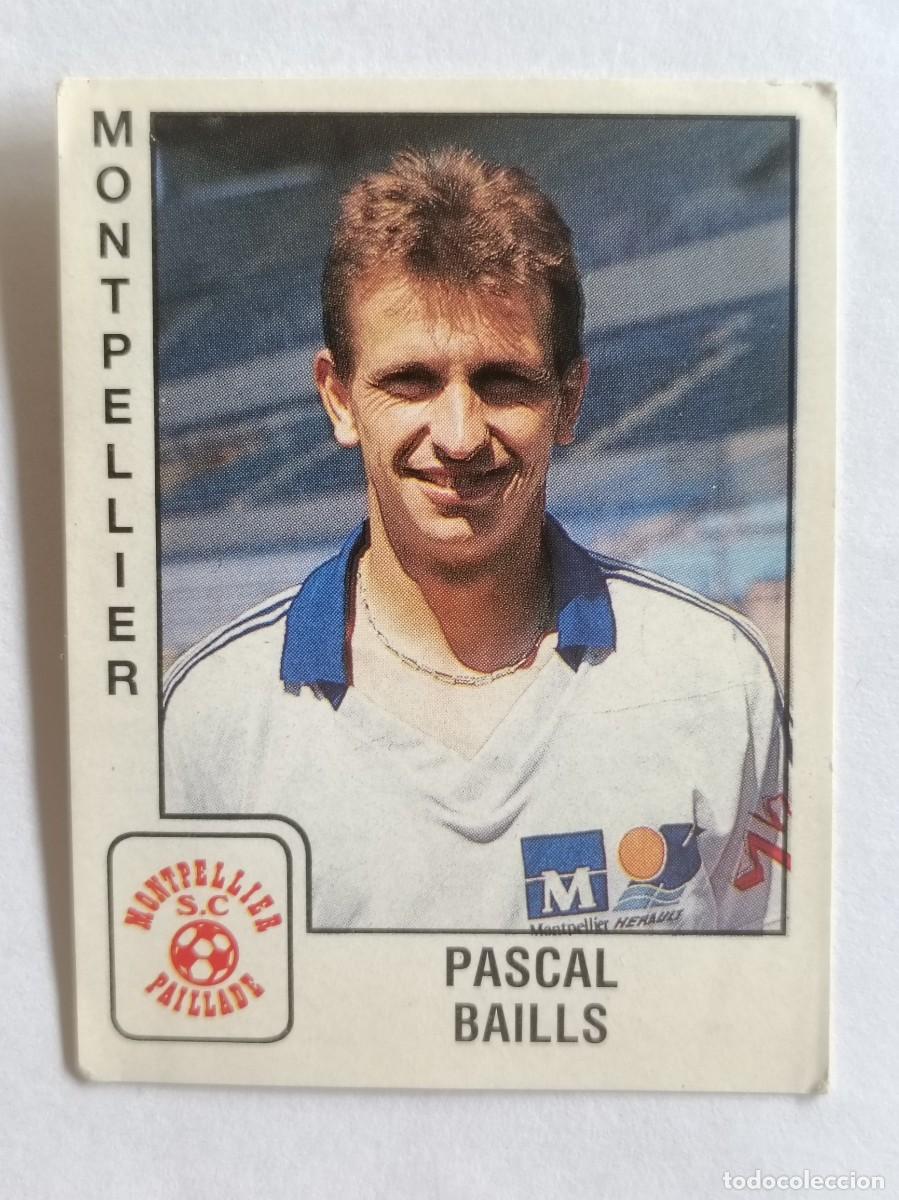 Cromos de f&uacute;tbol: #186 PASCAL BAILLS (MONTPELLIER) LIGUE 1 FOOT 90 PANINI