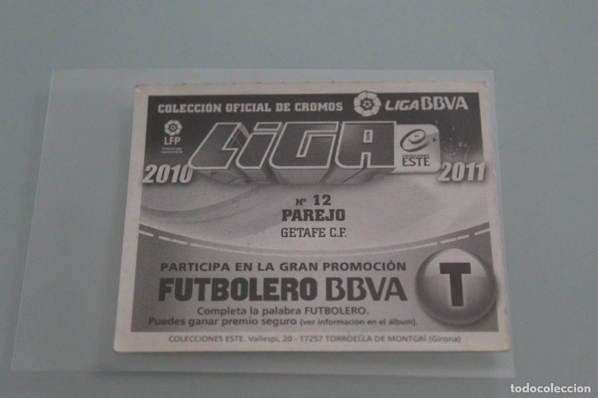 Cromos de f&uacute;tbol: ESTE 10 11 PAREJO TRASERA LETRA T