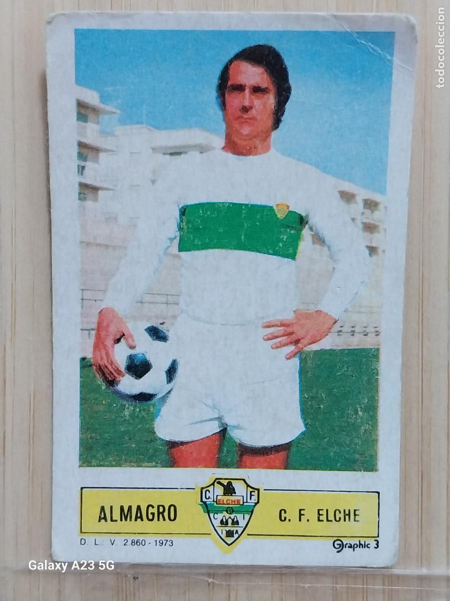 Cromos de f&uacute;tbol: ALMAGRO ELCHE C F ED ESTE A&Ntilde;O 1973 73 74 CROMO ORIGINAL SIN PEGAR NUNCA