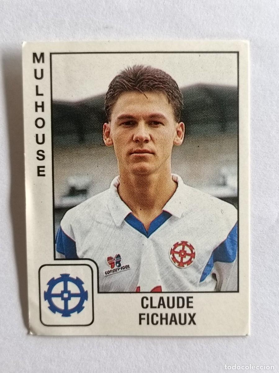 Cromos de f&uacute;tbol: #205 CLAUDE FICHAUX (MULHOUSE) LIGUE 1 FOOT 90 PANINI