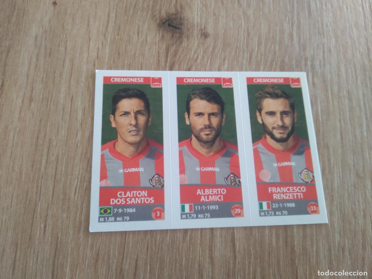 Cromos de f&uacute;tbol: 620 DOS SANTOS ALMICI RENZETTI CREMONESE CROMO FUTBOL PANINI LIGA ITALIA 17-18 CALCIATORI 2017-2018