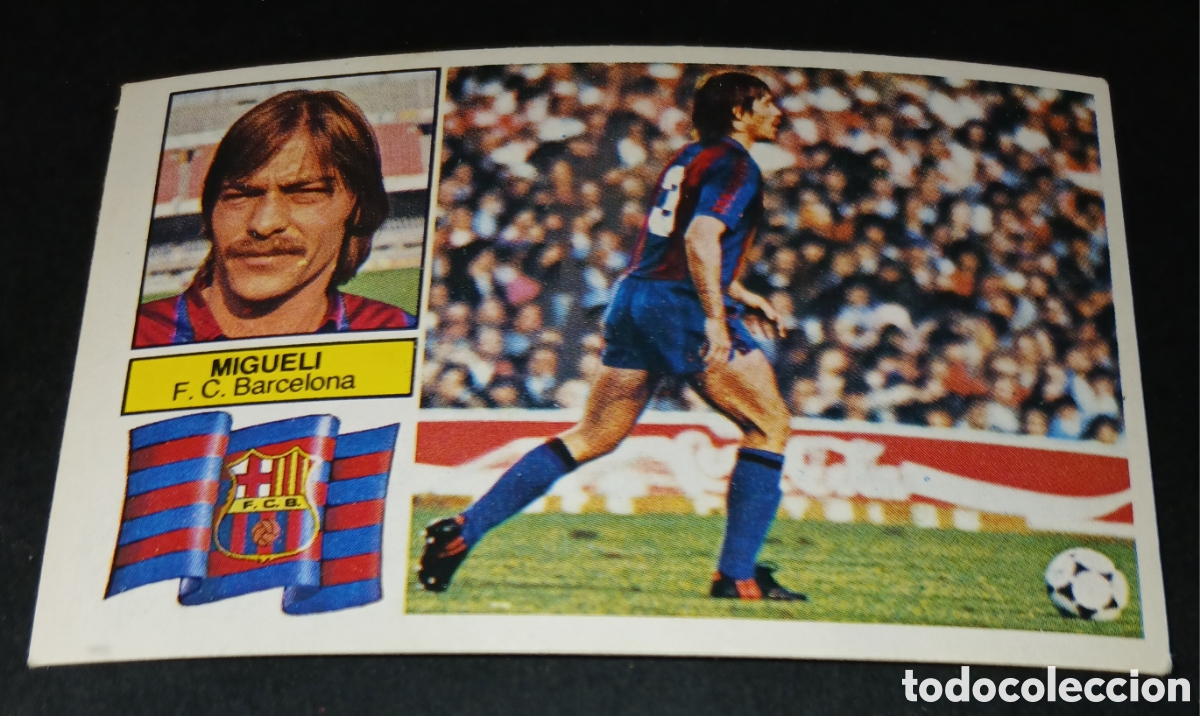 Cromos de f&uacute;tbol: Cromo Migueli F. C. Barcelona Liga 82 83 1982 1983 Ediciones Este sin pegar nunca pegado
