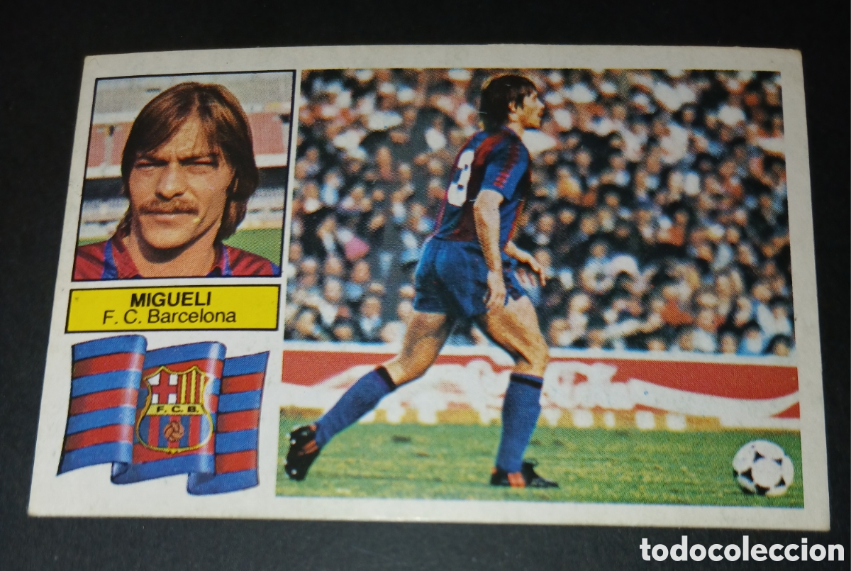 Cromos de f&uacute;tbol: Cromo Migueli F. C. Barcelona Liga 82 83 1982 1983 Ediciones Este sin pegar nunca pegado