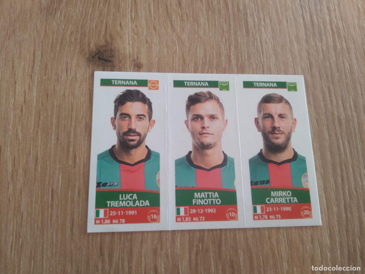 Figurine di Calcio: 713 TREMOLADA FINOTTO CARRETTA TERNANA CROMO FUTBOL PANINI LIGA ITALIA 17-18 CALCIATORI 2017-2018