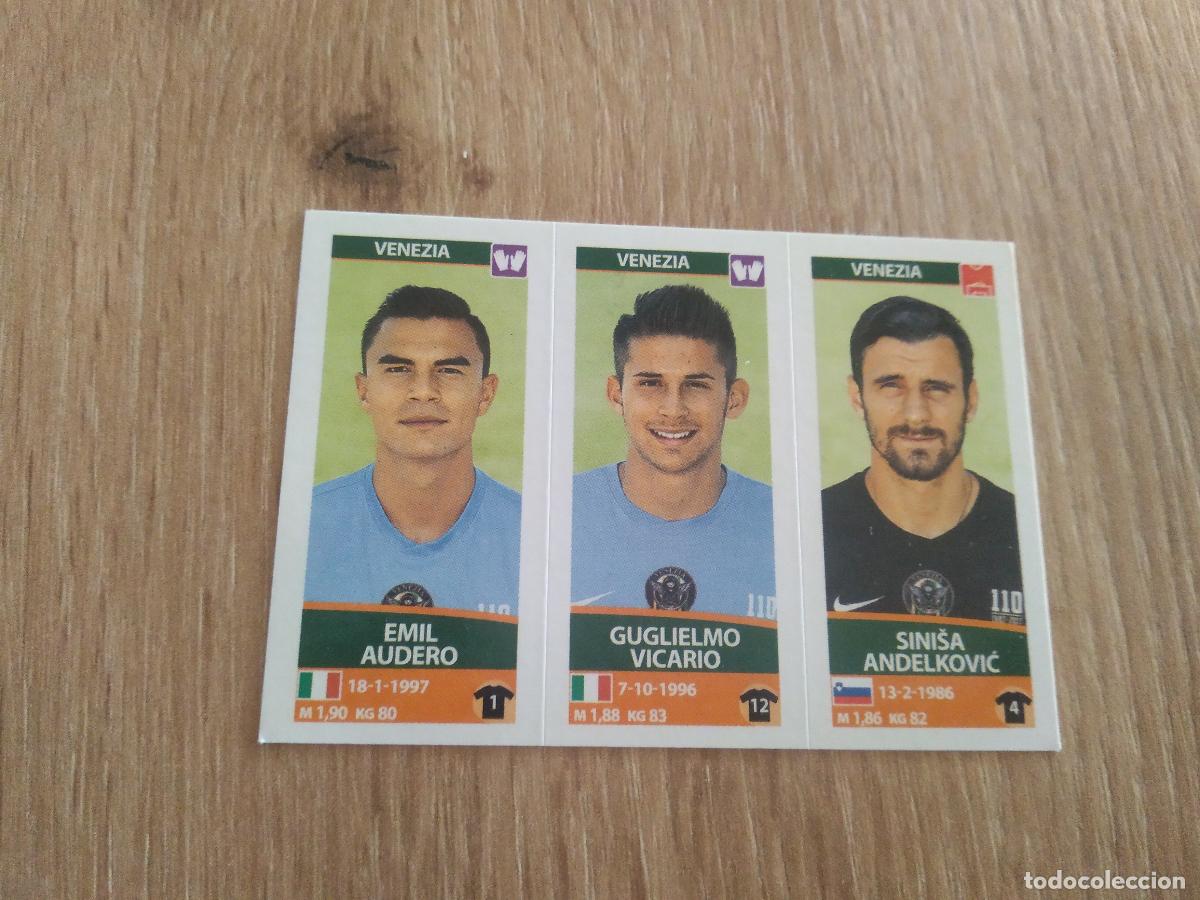 Fu&szlig;ball-Sticker: 717 AUDERO VICARIO ANDELKOVIC VENEZIA CROMO FUTBOL PANINI LIGA ITALIA 17-18 CALCIATORI 2017-2018