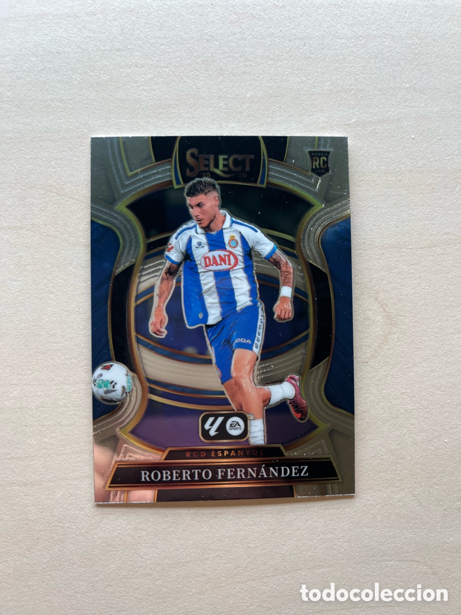 Cromos de f&uacute;tbol: Roberto Fern&aacute;ndez Rookie Select La Liga 2025-26 - Espanyol