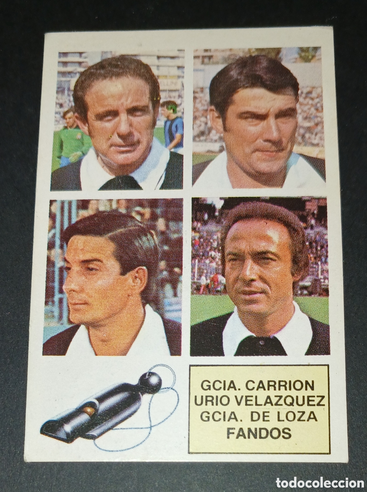Cromos de f&uacute;tbol: Cromo &Aacute;rbitros Garc&iacute;a Carri&oacute;n Urio Vel&aacute;zquez Garc&iacute;a de Loza Fandos Hern&aacute;ndez Liga 82 83 sin pegar