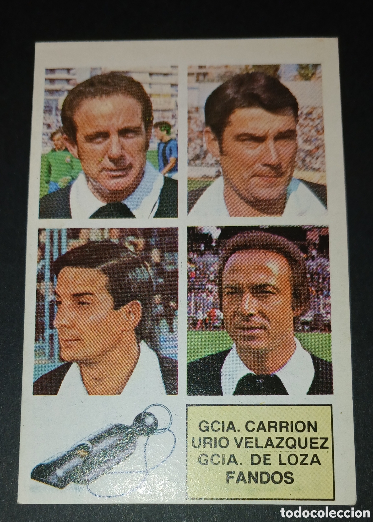Cromos de f&uacute;tbol: Cromo &Aacute;rbitros (Garc&iacute;a Carri&oacute;n, Urio Vel&aacute;zquez, Garc&iacute;a de Loza, Fandos Hern&aacute;ndez) Liga 82 83 1982 19