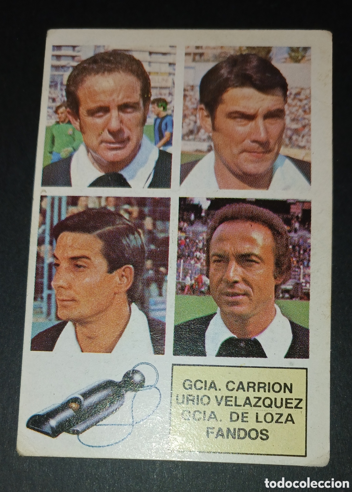 Cromos de f&uacute;tbol: Cromo &Aacute;rbitros Garc&iacute;a Carri&oacute;n Urio Vel&aacute;zquez Garc&iacute;a de Loza Fandos Hern&aacute;ndez 82 83 1982 sin pegar