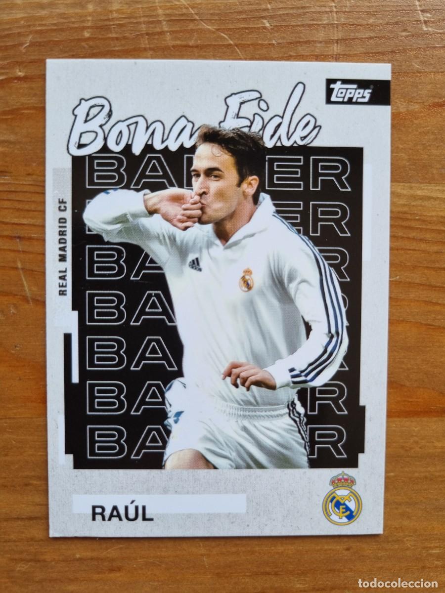 Cromos de f&uacute;tbol: 22 RA&Uacute;L (Real Madrid CF) BONA FIDE. Topps Real Madrid CF Team Set 2025 2026 25 26