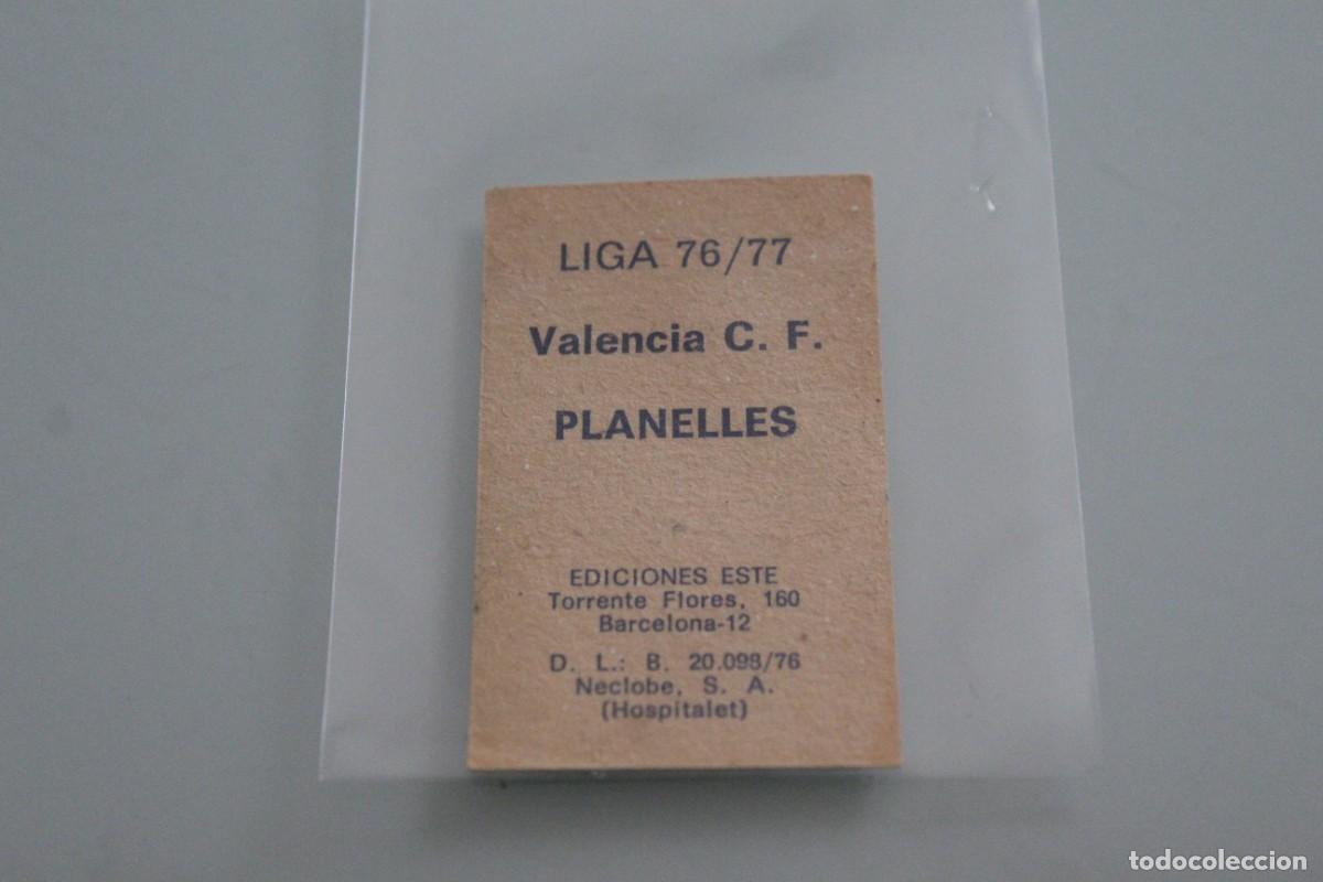 Cromos de f&uacute;tbol: ESTE 76 77 PLANELLES BAJA SIN PEGAR - Foto 2