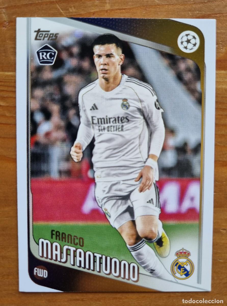 Cromos de f&uacute;tbol: 172 Franco MASTANTUONO (Real Madrid CF). Topps UEFA Clubs Competition Flagship 2025 2026 25 26