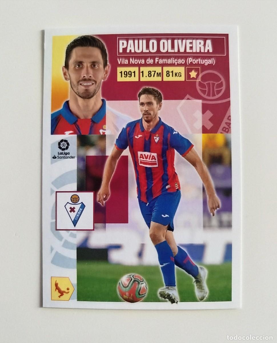 Cromos de f&uacute;tbol: Paulo Oliveira 6 SIN PEGAR NUNCA PEGADO SD Eibar Liga Ediciones Este 20 21 / 2020 2021