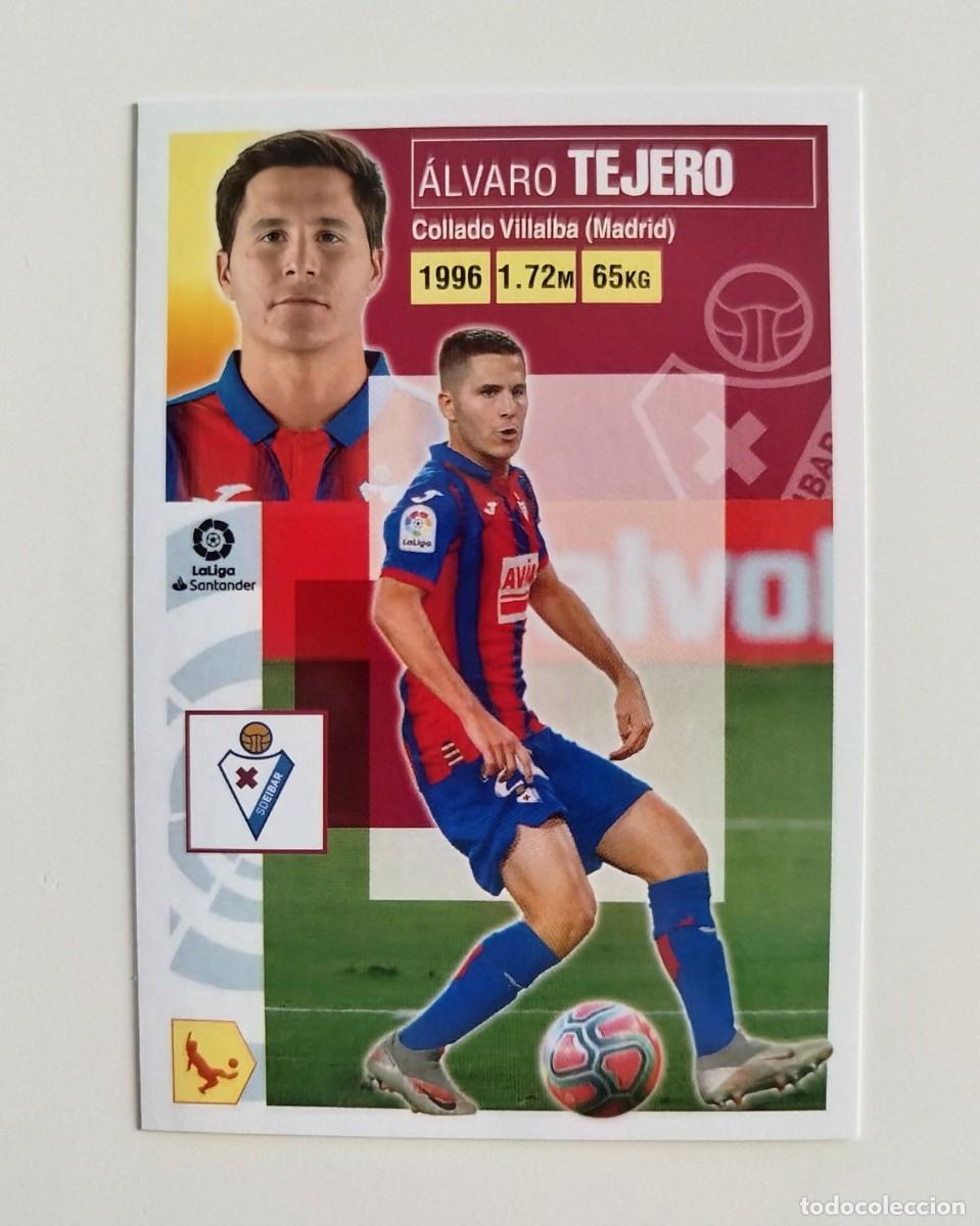 Cromos de f&uacute;tbol: Tejero 4 SIN PEGAR NUNCA PEGADO SD Eibar Liga Ediciones Este 20 21 / 2020 2021