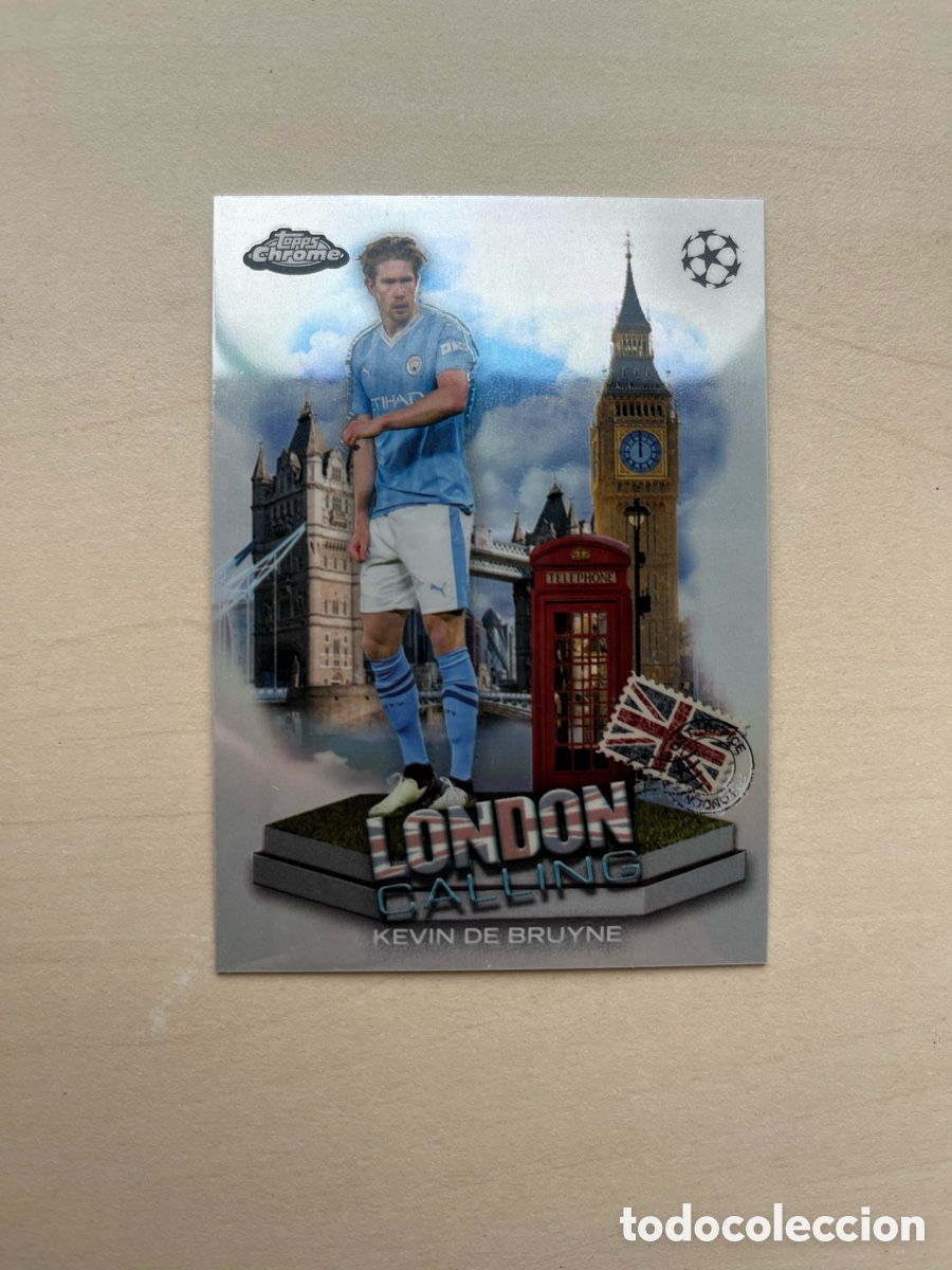 Cromos de f&uacute;tbol: De Bruyne London Calling Topps Chrome 2023-24 - Manchester City