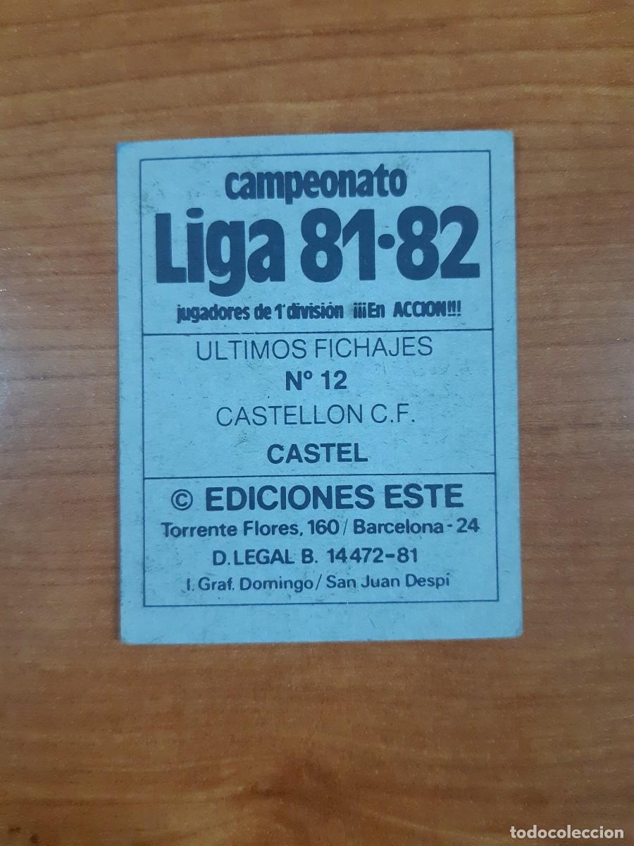 Cromos de f&uacute;tbol: Fichaje 12 Castel (Castell&oacute;n) Liga 81-82 ESTE. Nunca pegado, sin pegar