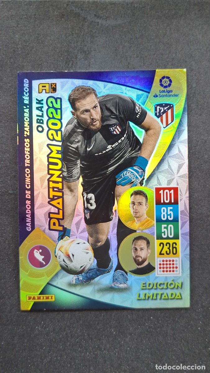 Cromos de f&uacute;tbol: L1 OBLAK ATLETICO DE MADRID PLATINUM 2022 EDICION LIMITADA PANINI ADRENALYN XL 2021 2022 21 22