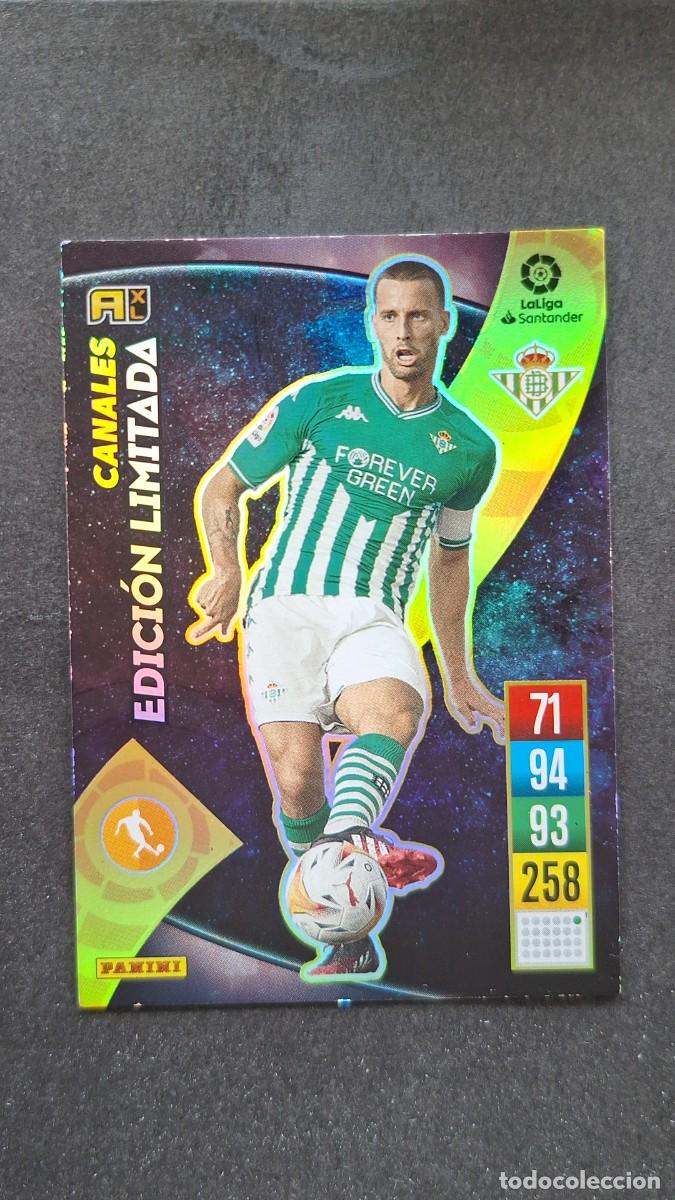 Cromos de f&uacute;tbol: L1 CANALES REAL BETIS EDICION LIMITADA PANINI ADRENALYN XL 2021 2022 21 22