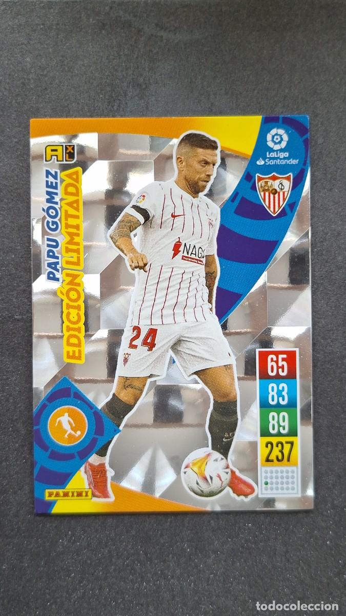 Cromos de f&uacute;tbol: L1 PAPU GOMEZ SEVILLA F. C. EDICION LIMITADA PANINI ADRENALYN XL 2021 2022 21 22