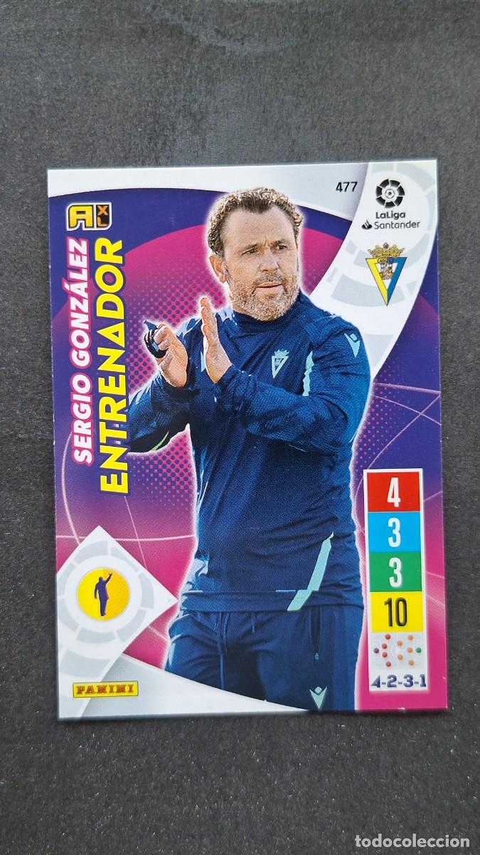 Cromos de f&uacute;tbol: L1 SERGIO GONZALEZ ENTRENADOR CADIZ C. F. 477 PANINI ADRENALYN XL 2021 2022 21 22