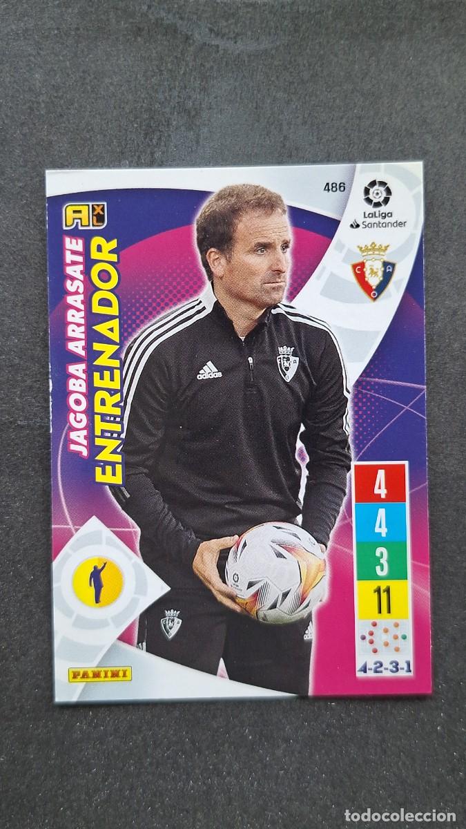 Cromos de f&uacute;tbol: L1 JAGOBA ARRASATE ENTRENADOR C. A. OSASUNA 486 PANINI ADRENALYN XL 2021 2022 21 22
