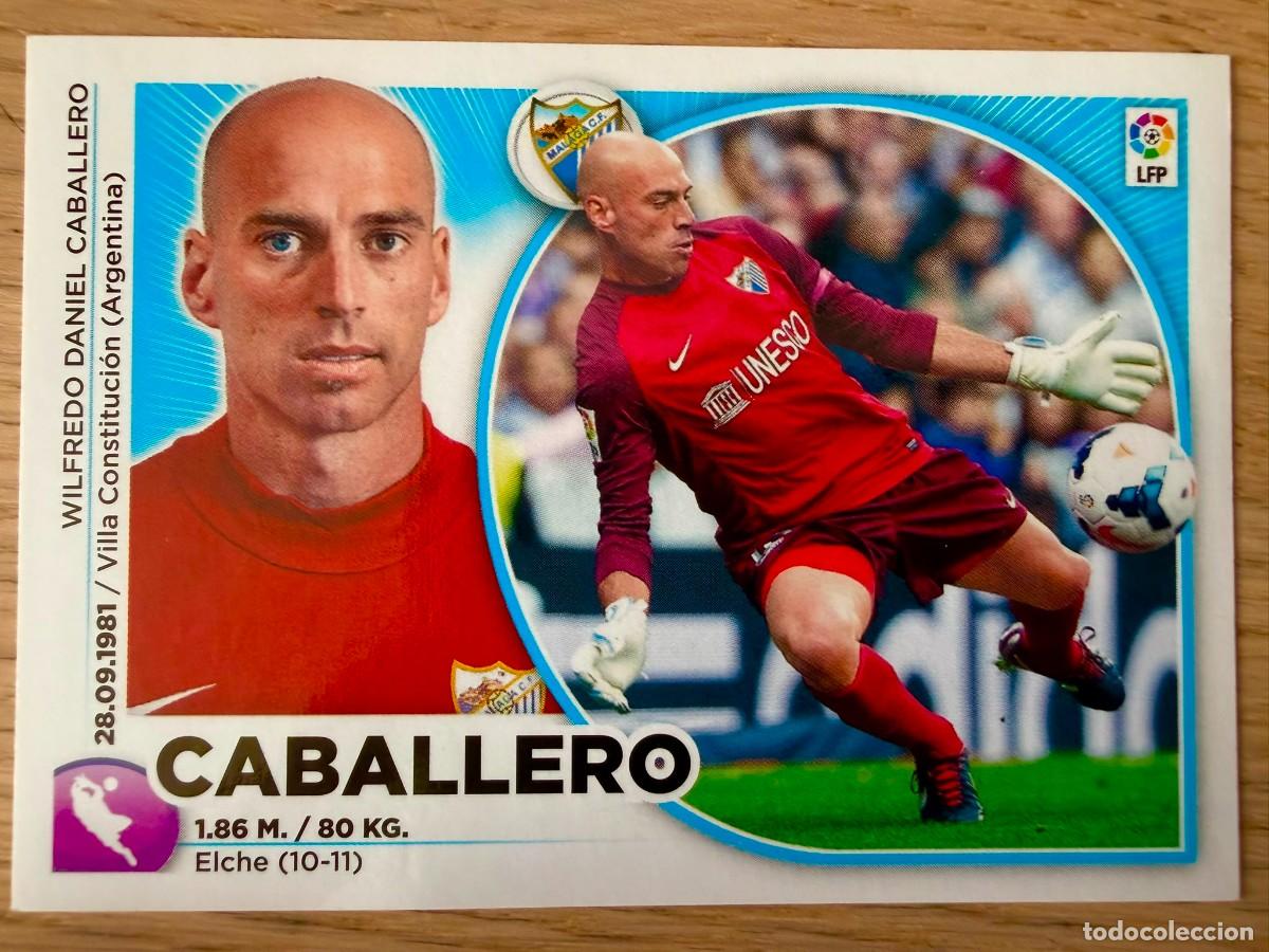 Cromos de f&uacute;tbol: 1 CABALLERO MALAGA 14 15 2014 2015 LIGA BBVA EDICIONES ESTE SIN PEGAR STICKER CROMOS
