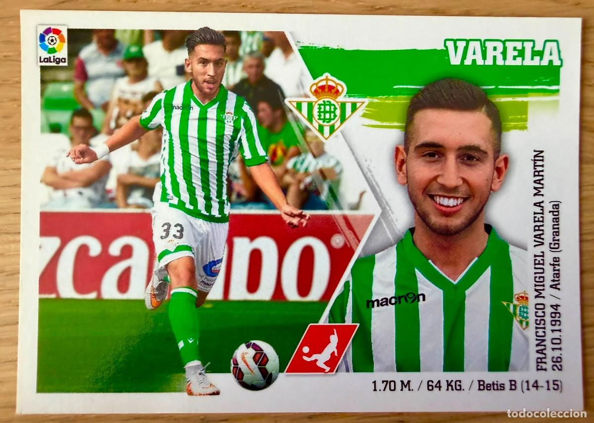Cromos de f&uacute;tbol: 10 VARELA REAL BETIS 15 16 2015 2016 LIGA BBVA EDICIONES ESTE SIN PEGAR STICKER CROMOS