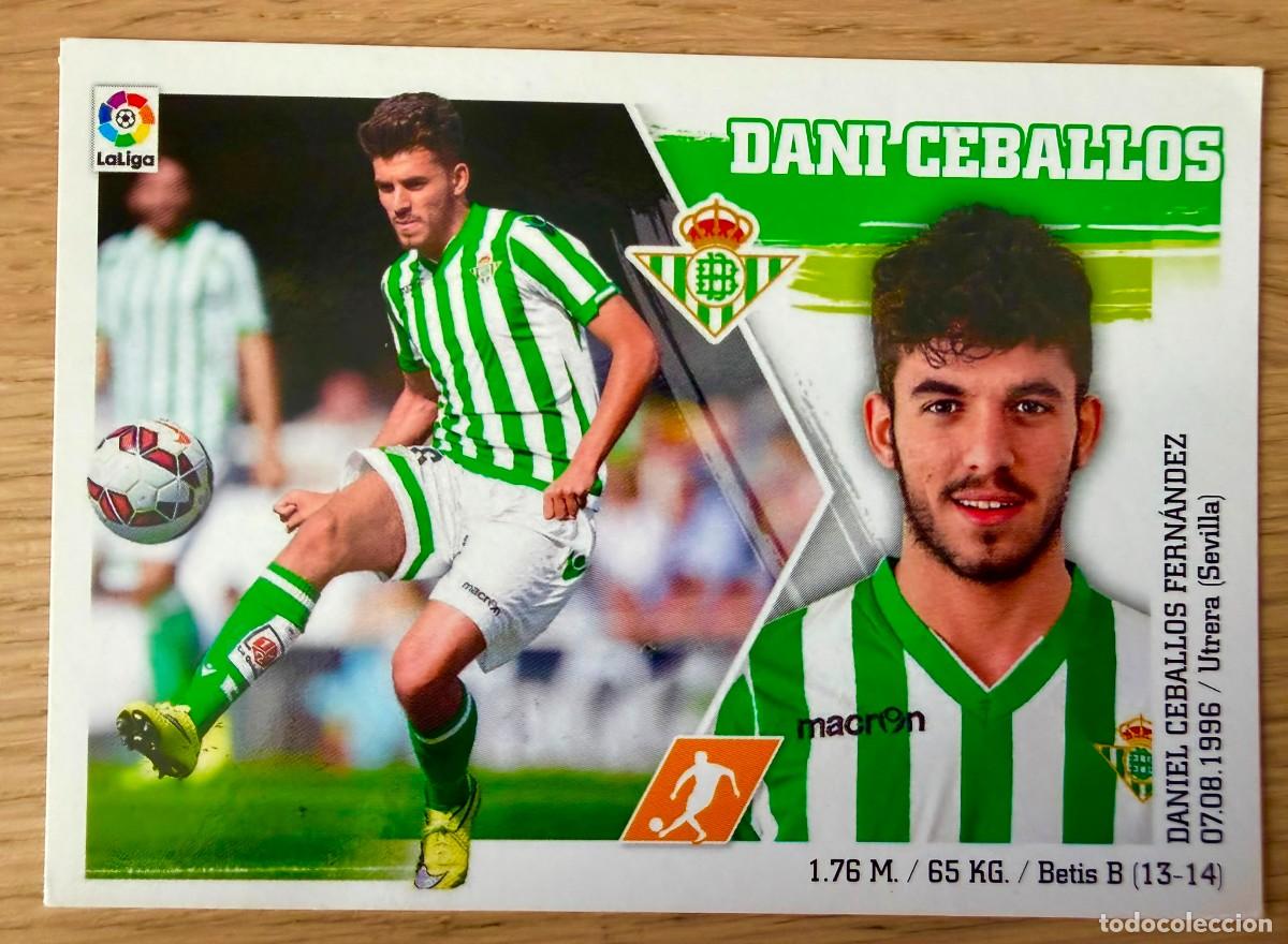 Cartes &agrave; collectionner de Football: 13 DANI CEBALLOS REAL BETIS 15 16 2015 2016 LIGA BBVA EDICIONES ESTE SIN PEGAR STICKER CROMOS