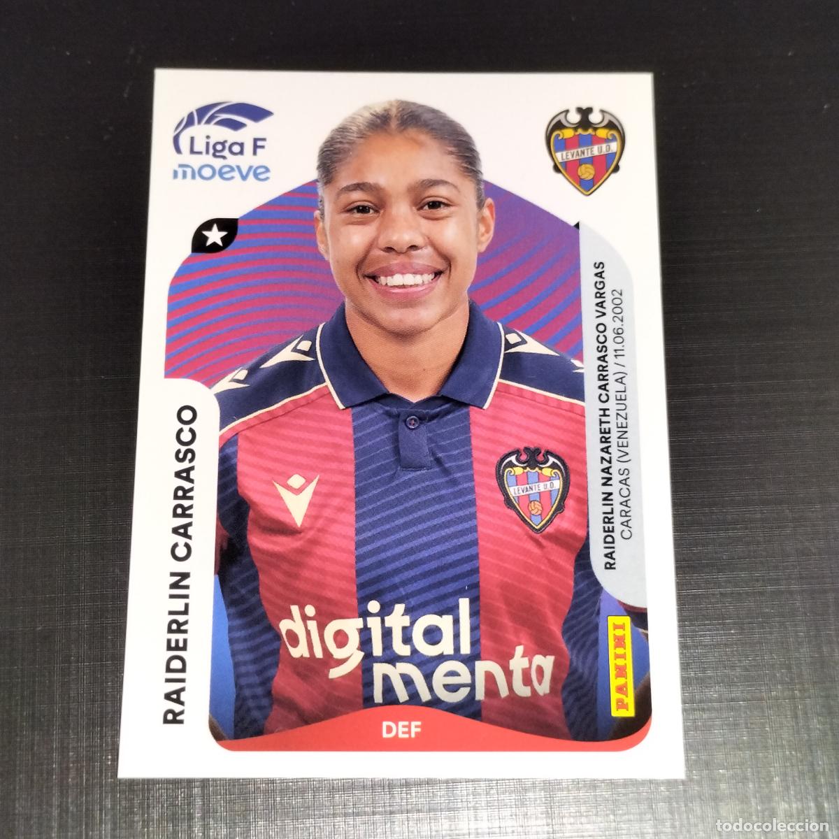Cromos de f&uacute;tbol: 232 RAIDERLIN CARRASCO LEVANTE CROMOS LIGA F MOEVE FEMENINA PANINI 2025 2026 25 26