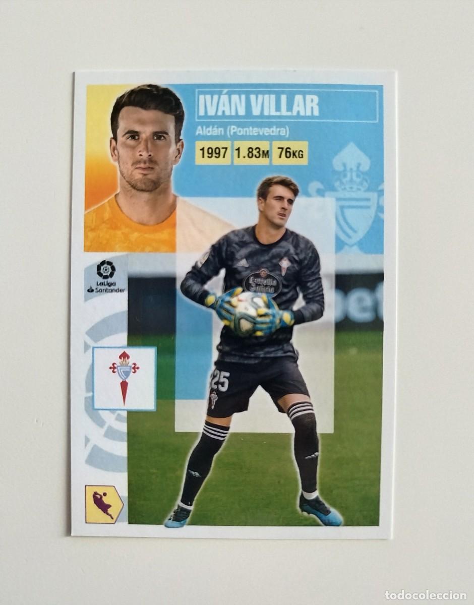 Cromos de f&uacute;tbol: Iv&aacute;n Villar 3 BIS COLOCA SIN PEGAR NUNCA PEGADO RC Celta Vigo Liga Ediciones Este 20 21 / 2020 2021