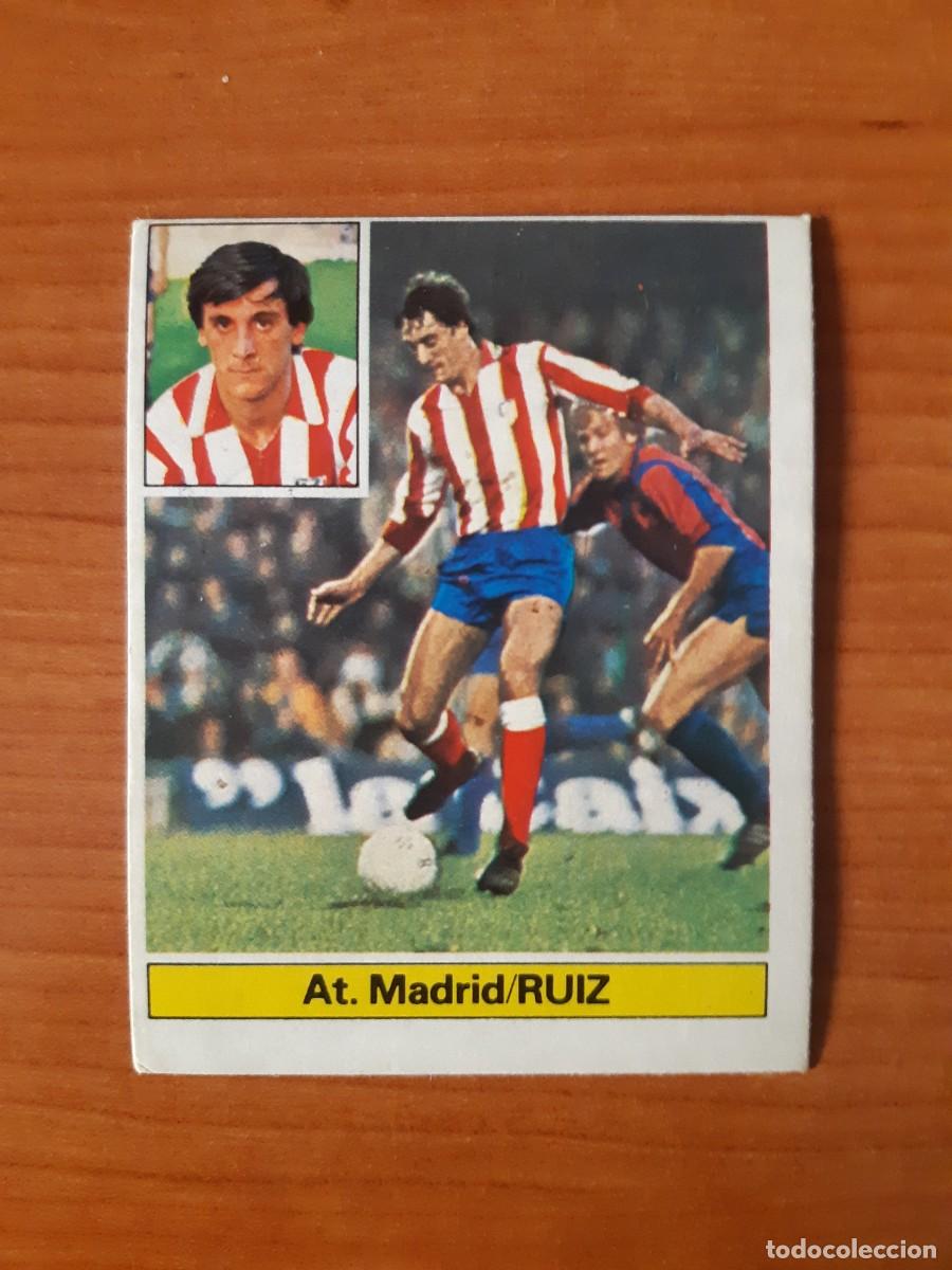 Cromos de f&uacute;tbol: Ru&iacute;z (Atl&eacute;tico Madrid) Liga 81-82 ESTE. Nunca pegado, sin pegar