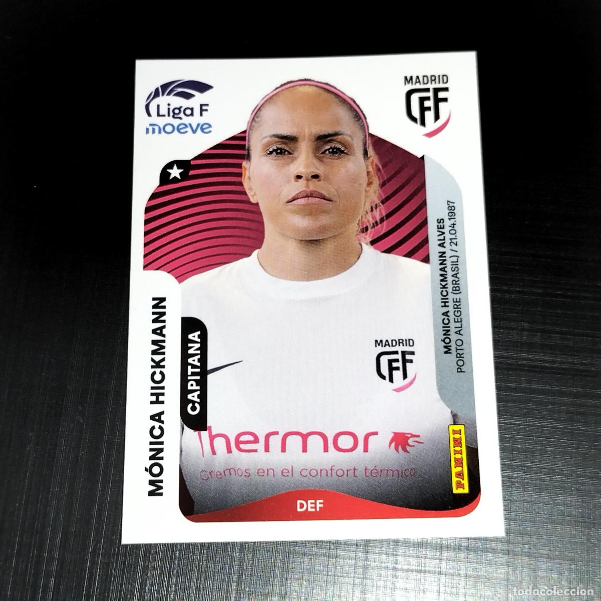 Cromos de f&uacute;tbol: 250 MONICA HICKMANN CFF MADRID CROMOS LIGA F MOEVE FEMENINA PANINI 2025 2026 25 26