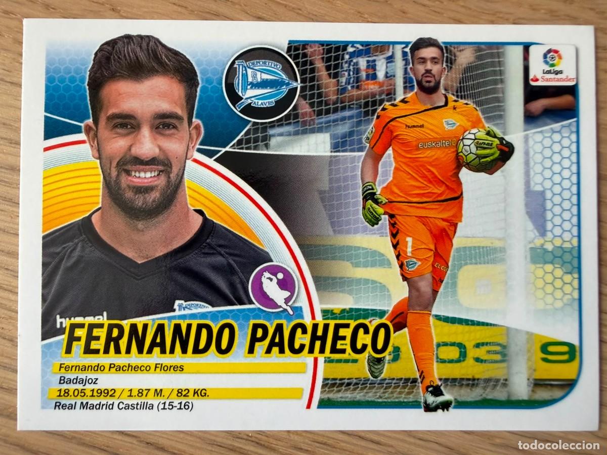 Cromos de f&uacute;tbol: 1 FERNANDO PACHECO ALAVES 16 17 2016 2017 LIGA SANTANDER COLECCIONES ESTE SIN PEGAR STICKER