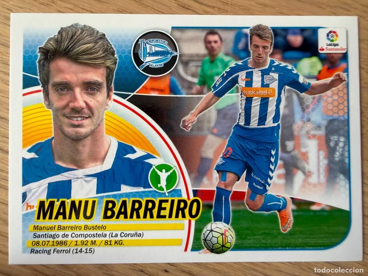 Cromos de Futebol: 14A 14 A MANU BARREIRO ALAVES 16 17 2016 2017 LIGA SANTANDER COLECCIONES ESTE SIN PEGAR STICKER
