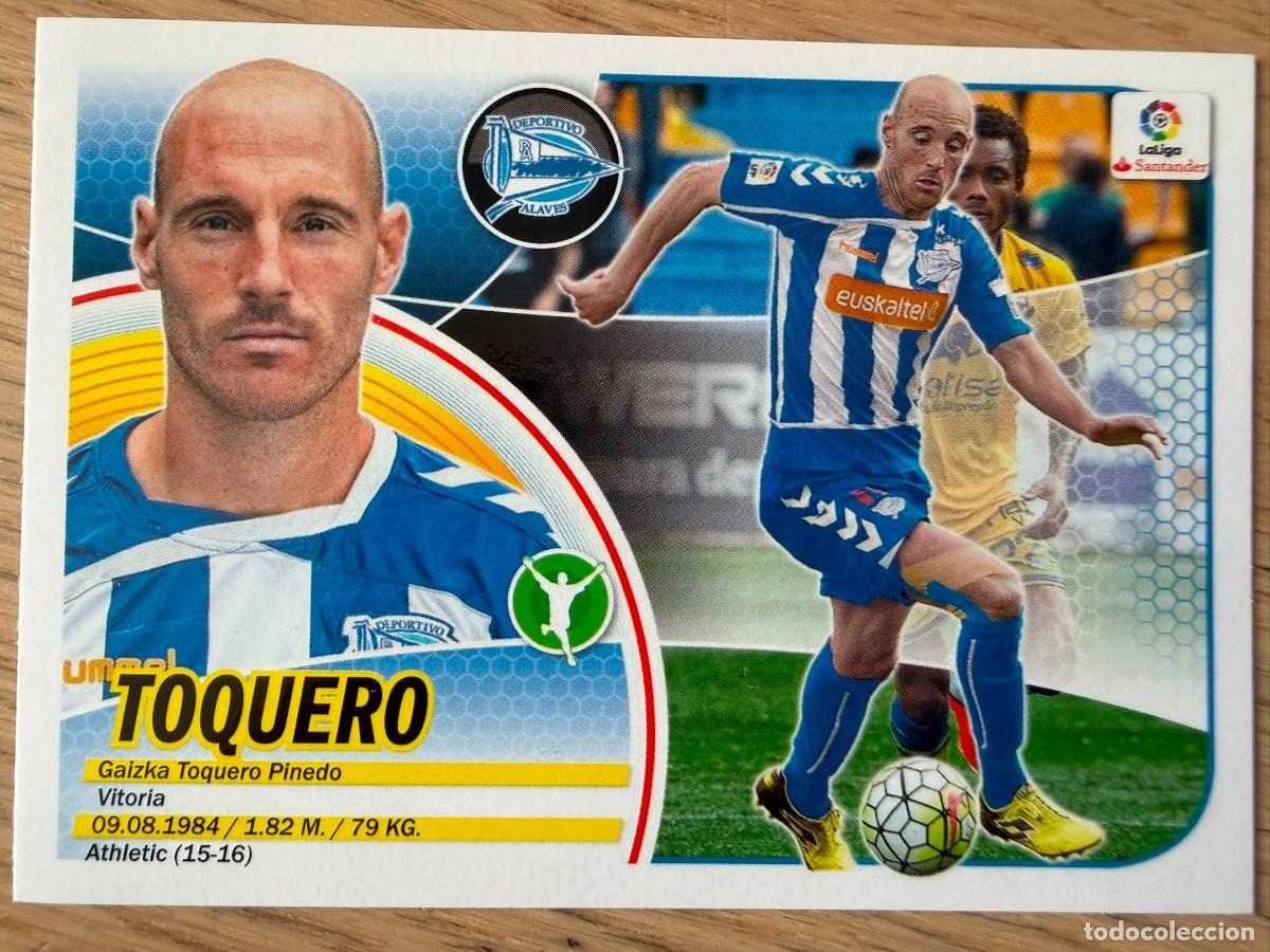 Cromos de Futebol: 16 TOQUERO ALAVES 16 17 2016 2017 LIGA SANTANDER COLECCIONES ESTE SIN PEGAR STICKER