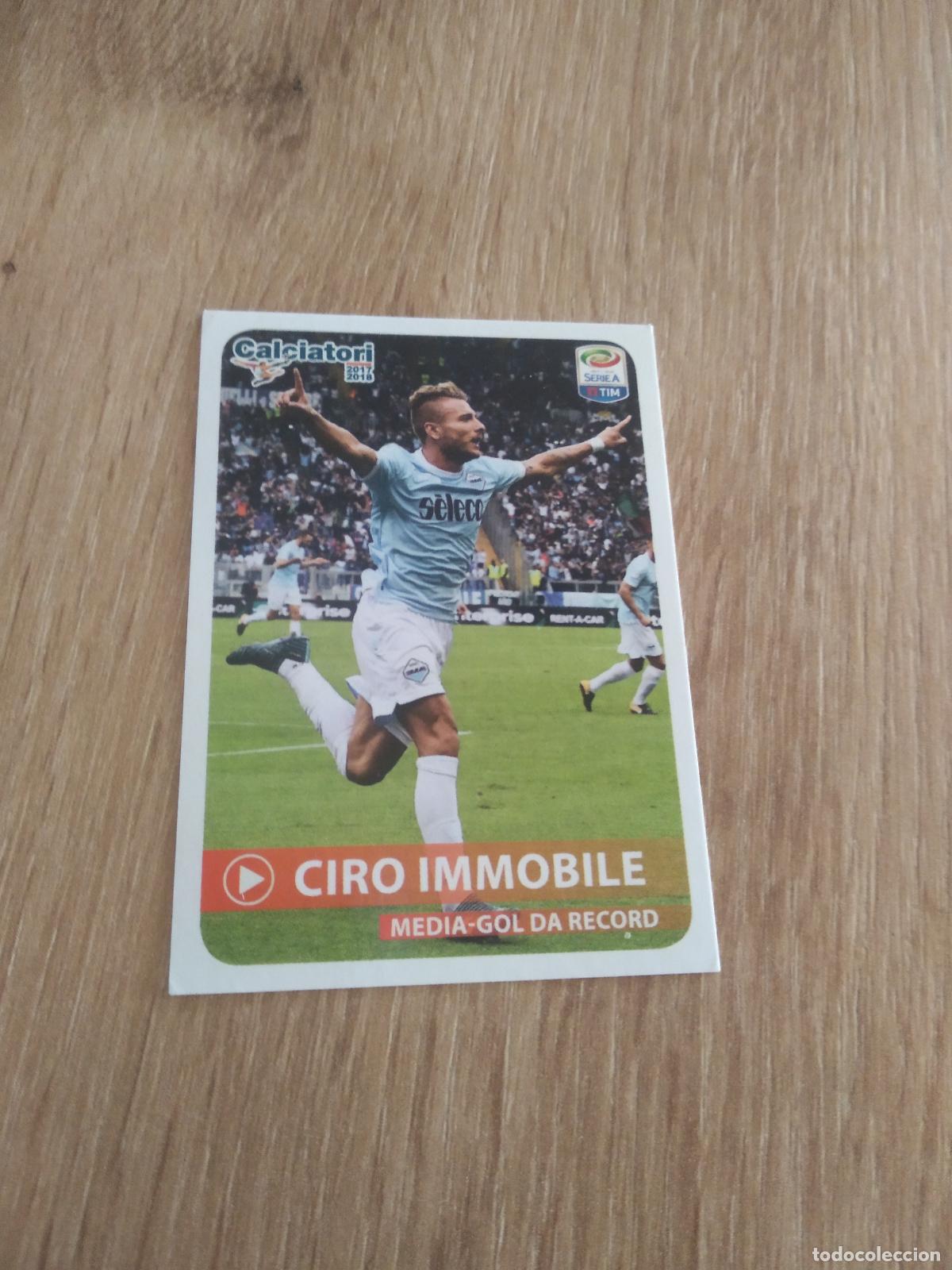 Cromos de f&uacute;tbol: C4 CIRO IMMOBILE CROMO FUTBOL PANINI LIGA ITALIA 17-18 CALCIATORI 2017-2018