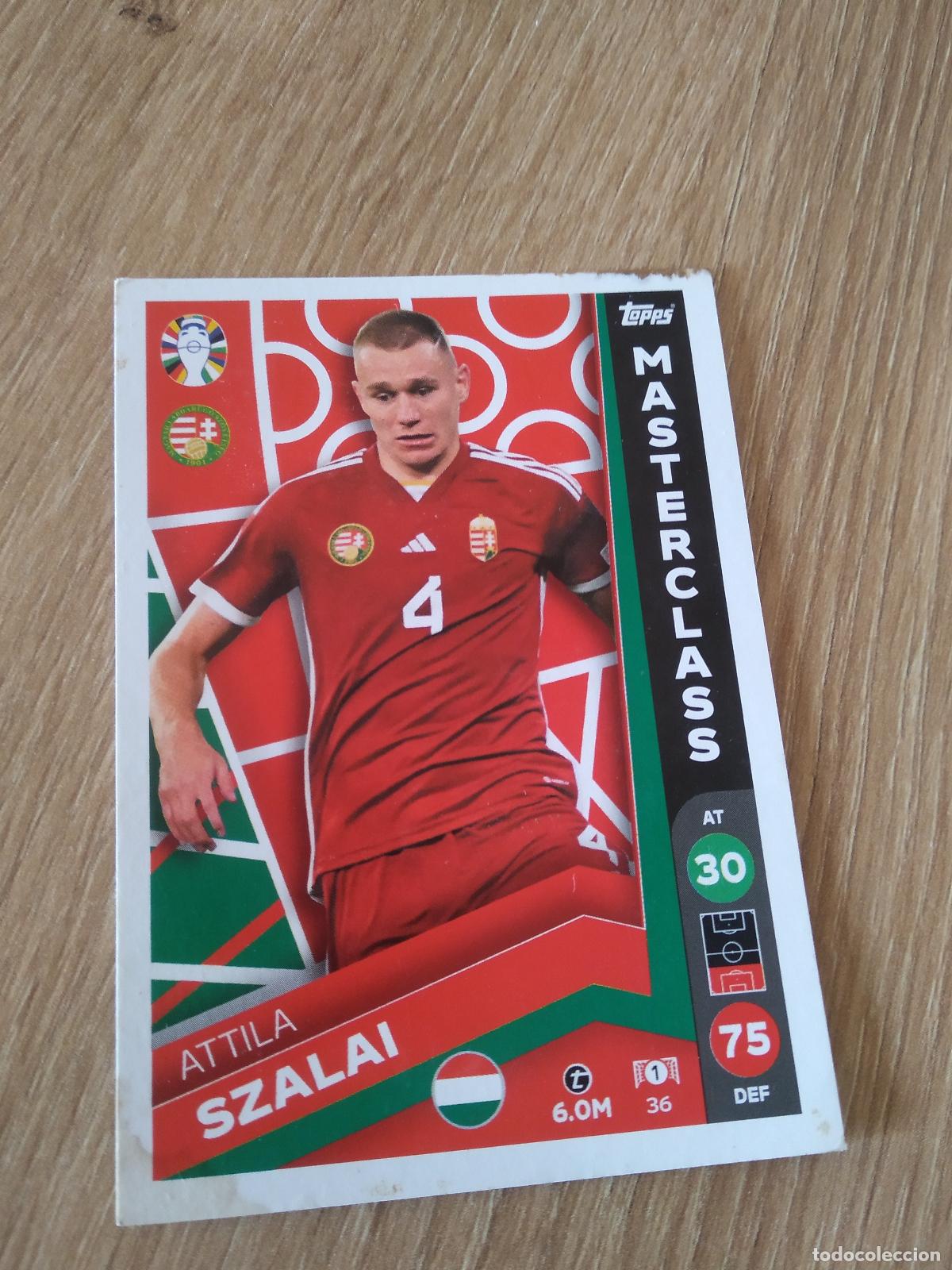 Cromos de f&uacute;tbol: 36 ATTILA SZALAI HUNGRIA CROMO FUTBOL TOPPS EURO 2024 MATCH ATTAX EUROCOPA